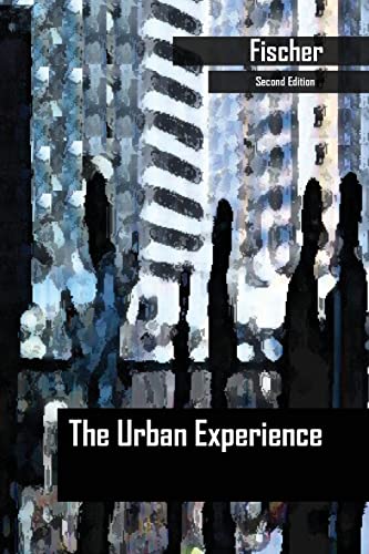 Beispielbild fr The Urban Experience zum Verkauf von Better World Books