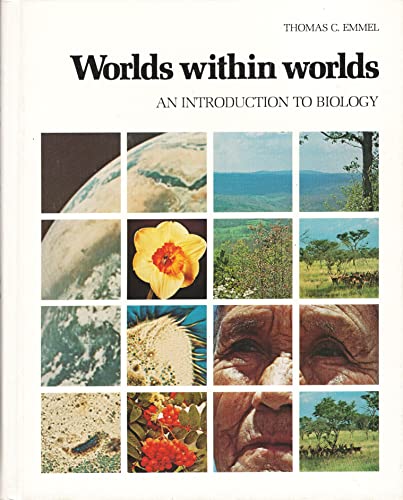 Imagen de archivo de Worlds Within Worlds An Introduction to Biology a la venta por Readers Cove Used Books & Gallery
