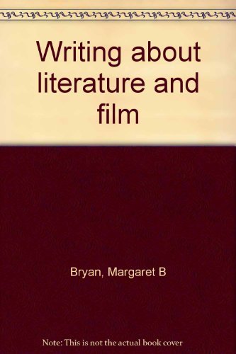 Stock image for Writing about Literature and Film for sale by Better World Books