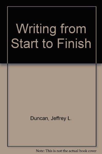 Stock image for Writing from Start to Finish: A Rhetoric With Readings for sale by HPB-Red