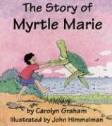 Stock image for The Story of Myrtle Marie for sale by Goodwill