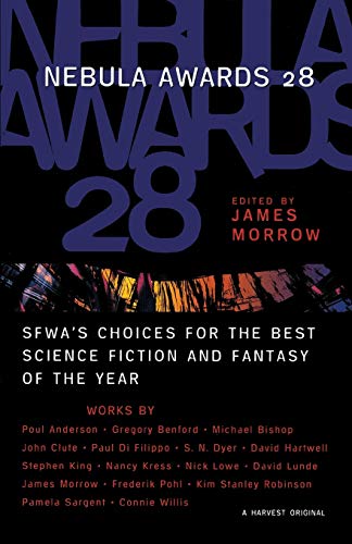 Beispielbild fr Nebula Awards 28 No. 27 : SFWA's Choices for the Best Science Fiction and Fantasy of the Year zum Verkauf von Better World Books: West