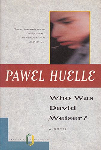 9780156001274: Who Was David Weiser: A Novel (Harvest Book)