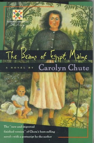 9780156001885: The Beans of Egypt, Maine: The Finished Version (A Harvest Book)