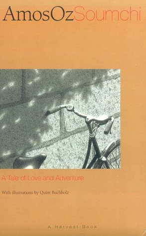 Imagen de archivo de Soumchi (Harvest Book) [Aug 01, 1995] Oz, Amos; Bucholz, Quint and Farmer, Pe. a la venta por Book Trader Cafe, LLC