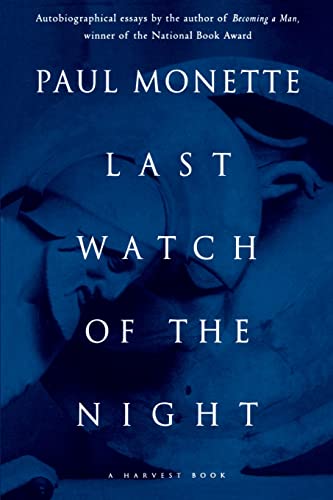 9780156002028: Last Watch of the Night: Essays Too Personal and Otherwise