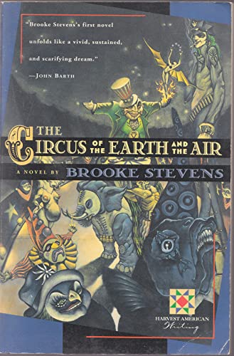 9780156002066: The Circus of the Earth and the Air (A Harvest Book)