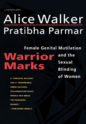 9780156002141: Warrior Marks: Female Genital Mutilation and the Sexual Blinding of Women