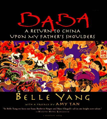 Beispielbild fr Baba : A Return to China upon My Father's Shoulders zum Verkauf von Better World Books