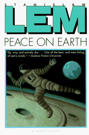 Peace on Earth (9780156002424) by Lem, Stanislaw