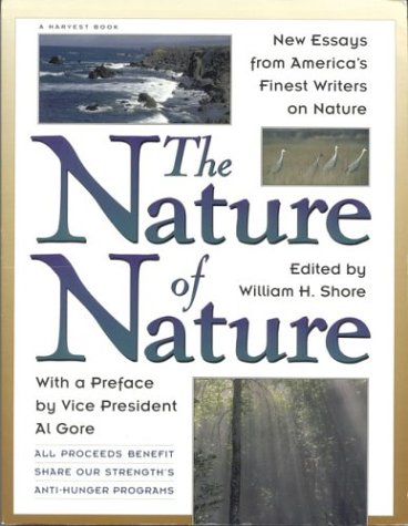 Beispielbild fr Nature of Nature : New Essays from America's Finest Writers on Nature zum Verkauf von Better World Books