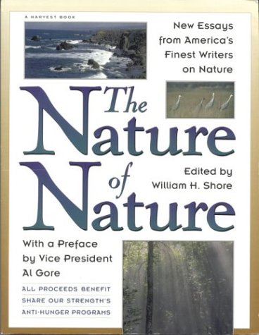 Stock image for Nature of Nature : New Essays from America's Finest Writers on Nature for sale by Better World Books