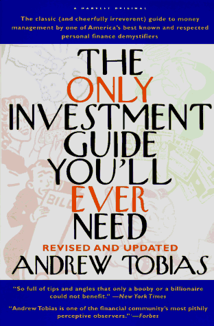 Imagen de archivo de The Only Investment Guide You'll Ever Need a la venta por Better World Books: West