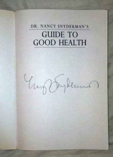 9780156004718: Dr. Nancy Snyderman's Guide to Good Health: What Every Forty-Plus Woman Should Know About Her Changing Body (Harvest Book)