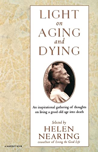 Beispielbild fr Light on Aging and Dying : Wise Words zum Verkauf von Better World Books