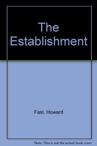 Establishment (9780156005111) by Howard Fast