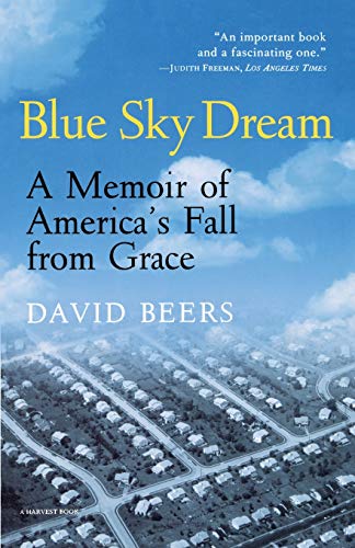 9780156005319: Blue Sky Dream: A Memoir of America's Fall from Grace