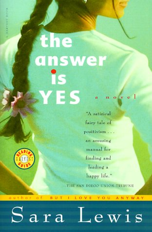Beispielbild fr The Answer Is Yes: A Novel zum Verkauf von Wonder Book