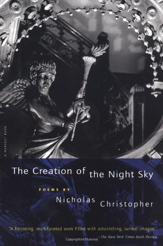 Beispielbild fr The Creation of the Night Sky: Poems zum Verkauf von Wonder Book