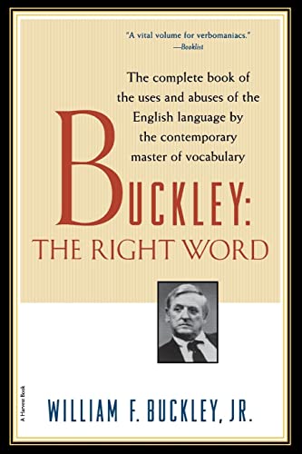 Beispielbild fr Buckley: the Right Word zum Verkauf von Better World Books: West