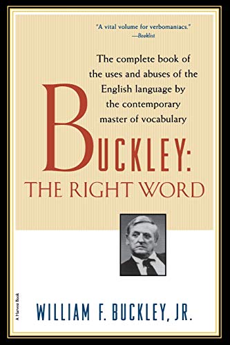 Stock image for Buckley: the Right Word for sale by Better World Books: West