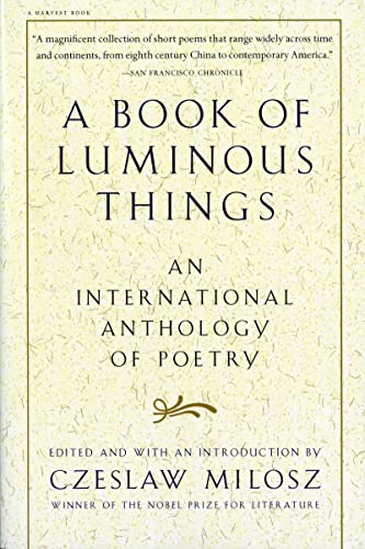 Imagen de archivo de A Book of Luminous Things: An International Anthology of Poetry a la venta por SecondSale