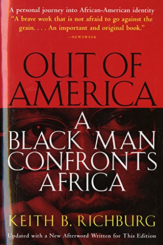Beispielbild fr Out of America: A Black Man Confronts Africa zum Verkauf von Wonder Book