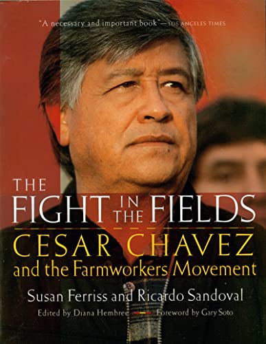 Stock image for The Fight in the Fields: Cesar Chavez and the Farmworkers Movement for sale by Wonder Book