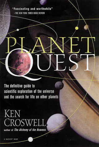 9780156006125: Planet Quest: The Epic Discovery of Alien Solar Systems
