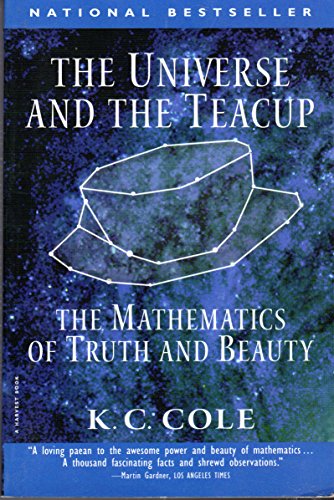 Beispielbild fr The Universe and the Teacup: The Mathematics of Truth and Beauty zum Verkauf von SecondSale