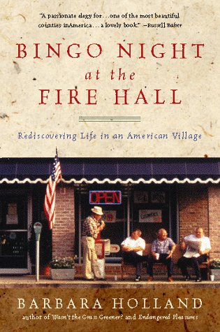 9780156006651: Bingo Night at the Firehall: Rediscovering Life in an American Village