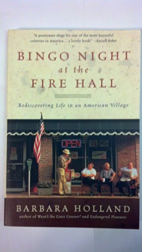 9780156006651: Bingo Night at the Firehall: Rediscovering Life in an American Village