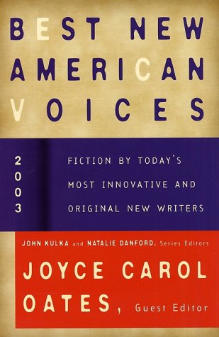Beispielbild fr Best New American Voices 2003 zum Verkauf von Wonder Book