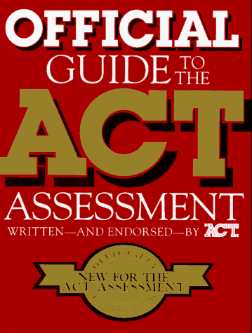 Official Guide to the Act Assessment (9780156009959) by American College Testing Program