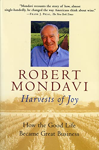 Stock image for Harvests of Joy : How the Good Life Became Great Business for sale by Better World Books