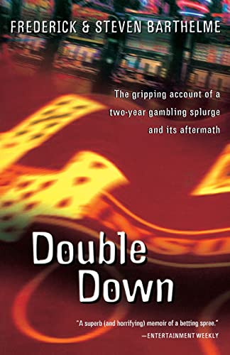 Beispielbild fr Double Down : Reflections on Gambling and Loss zum Verkauf von Better World Books