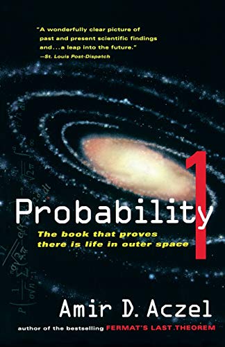 9780156010801: Probability 1: The Book That Proves There Is Life in Outer Space