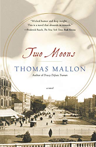 Two Moons: A Novel (9780156010825) by Mallon, Thomas