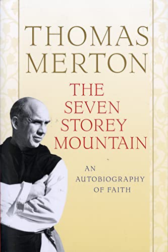 The Seven Storey Mountain (9780156010863) by Merton, Thomas