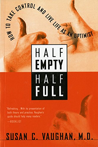 Beispielbild fr Half Empty, Half Full: Understanding the Psychological Roots of Optimism zum Verkauf von Wonder Book