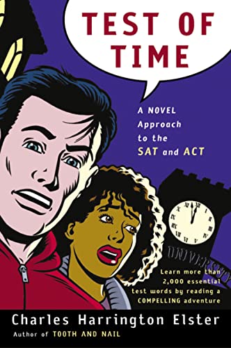 9780156011372: Test Of Time: A Novel Approach to the SAT and ACT (Harvest Original)