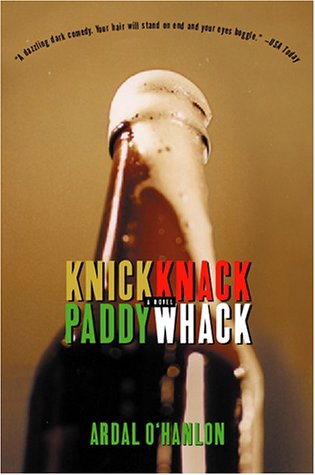 9780156013536: Knick Knack Paddy Whack: A Novel