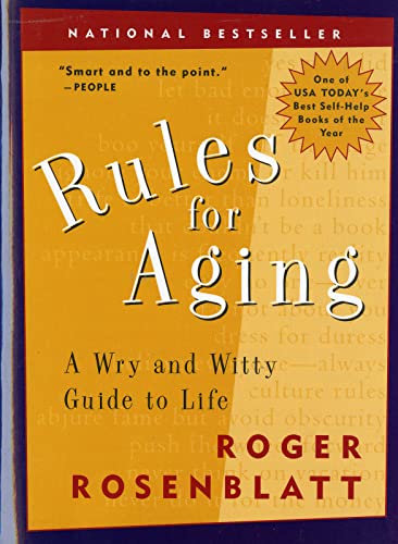 Beispielbild fr Rules for Aging: A Wry and Witty Guide to Life zum Verkauf von SecondSale