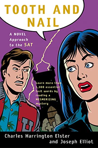 Imagen de archivo de Tooth and Nail: A Novel Approach to the New SAT a la venta por Gulf Coast Books