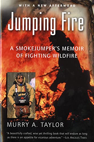 Imagen de archivo de Jumping Fire: A Smokejumpers Memoir of Fighting Wildfire a la venta por Goodwill Books