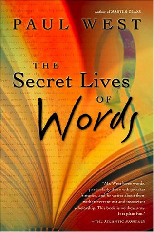 Beispielbild fr The Secret Lives of Words zum Verkauf von JARE Inc. dba Miles Books