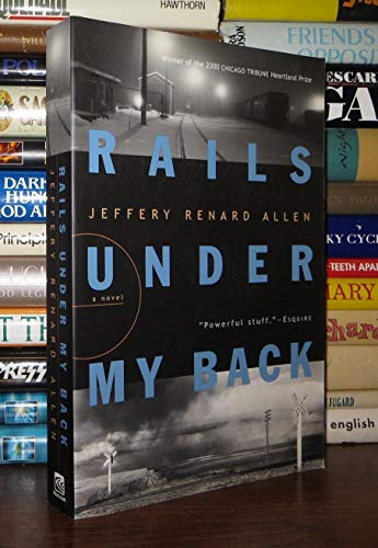 9780156014151: Rails Under My Back: A Novel