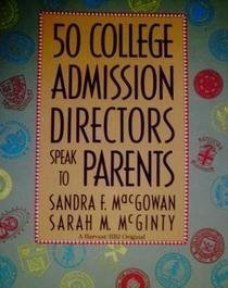 9780156015950: 50 College Admission Directors Speak to Parents (A Harvest/Hbj Book)