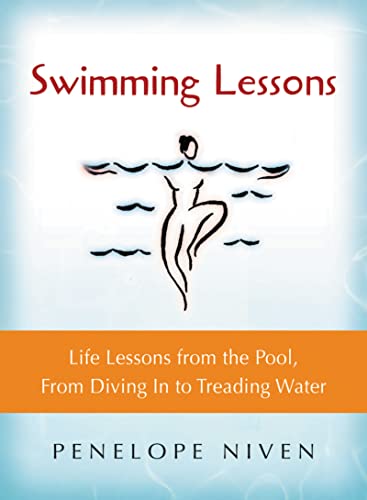 Swimming Lessons: Life Lessons from the Pool, from Diving in to Treading Water (9780156027076) by Mistry, Rohinton; Niven, Penelope