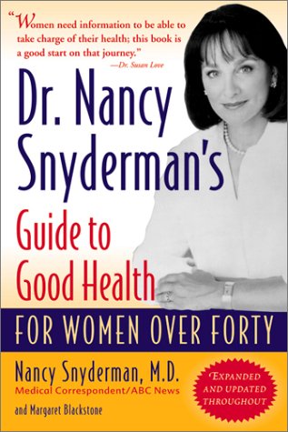 Immagine stock per Dr. Nancy Snyderman's Guide to Good Health: For Women over Forty